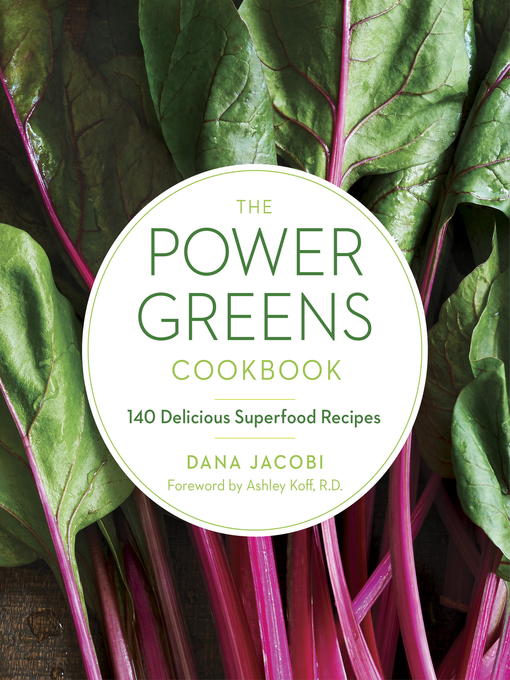 Title details for The Power Greens Cookbook by Dana Jacobi - Available
